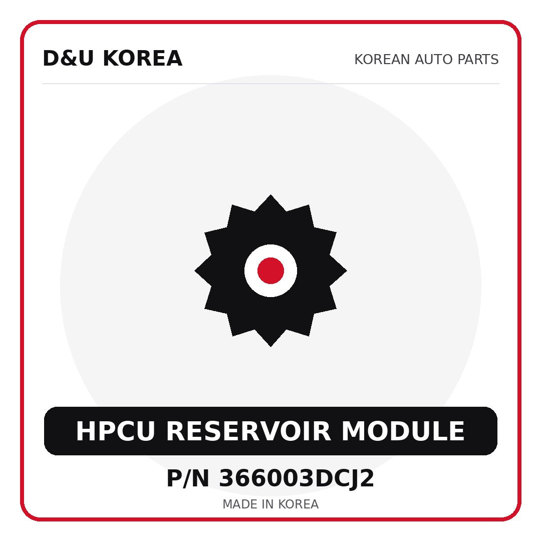 Genuine Mobis HPCU RESERVOIR MODULE 366003DCJ2 for Korean vehicles | D&U Korea