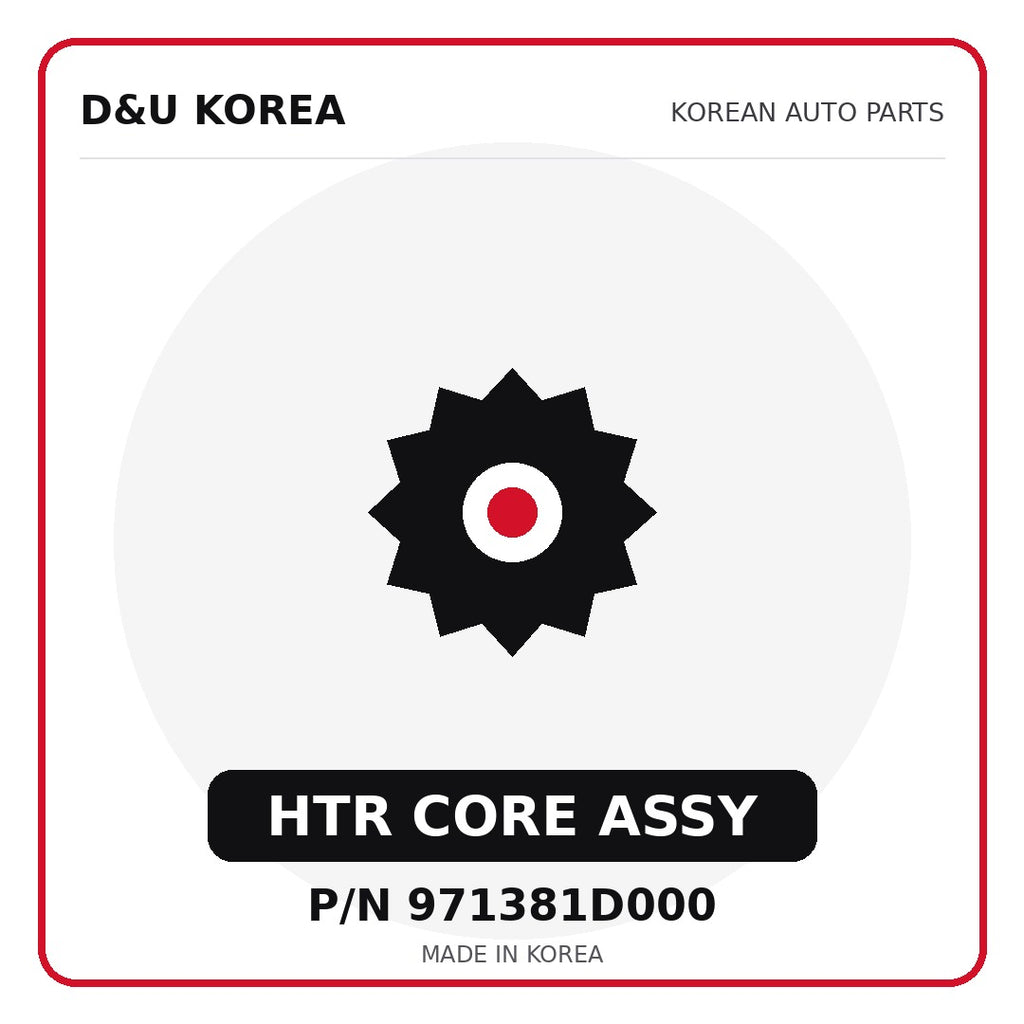 Genuine Mobis HTR CORE ASSY 971381D000 for Korean vehicles | D&U Korea