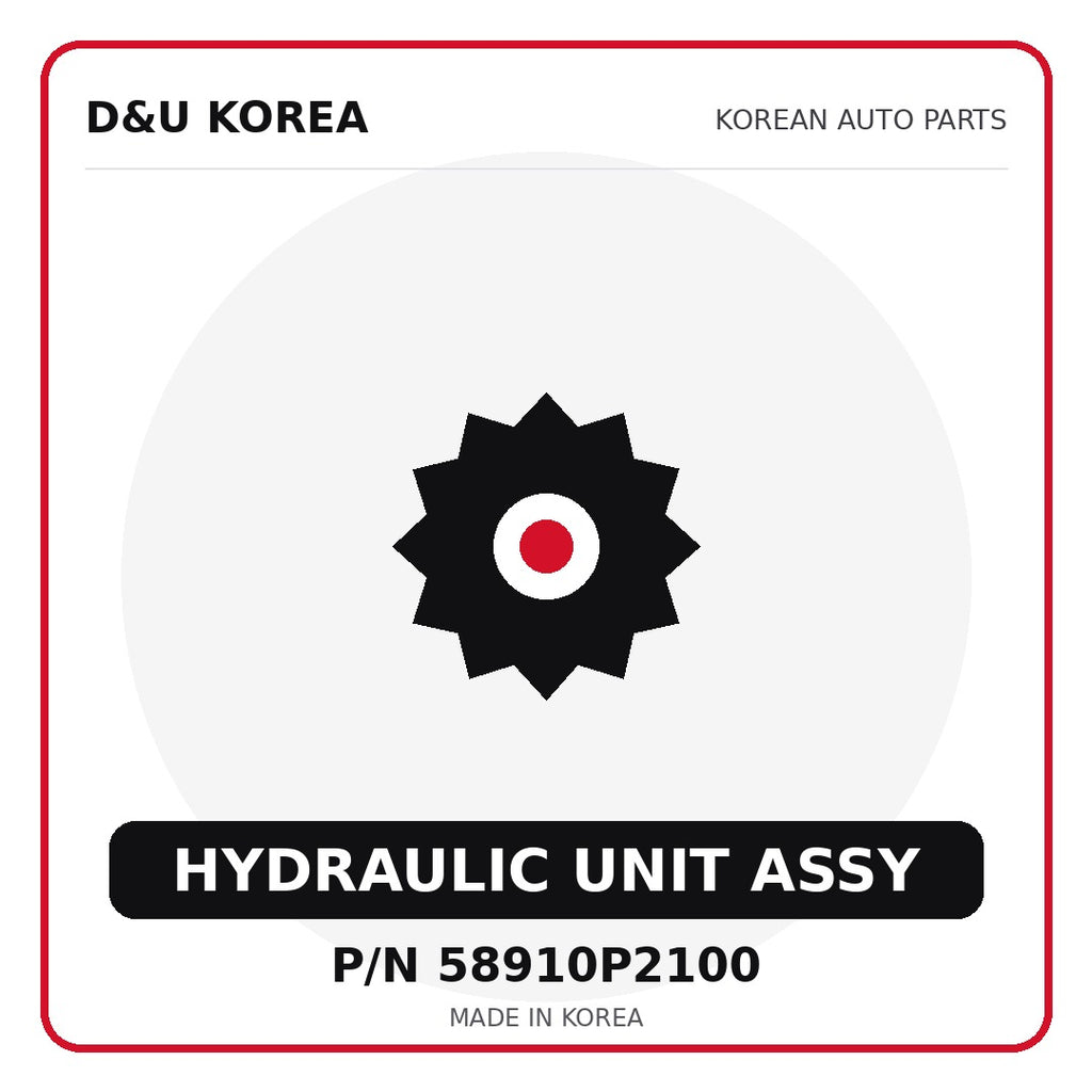 Genuine Mobis HYDRAULIC UNIT ASSY 58910P2100 - Korean auto parts from D&U Korea