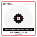 Genuine Mobis INDICATOR ASSY SHIFT LEVER 4675007155XZ for Korean vehicles | D&U Korea