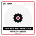 Genuine Mobis INDICATOR ASSY SHIFT LEVER 467501D2000G - Korean auto parts from D&U Korea