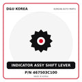 Genuine Mobis INDICATOR ASSY SHIFT LEVER 467503C100 for Korean vehicles | D&U Korea