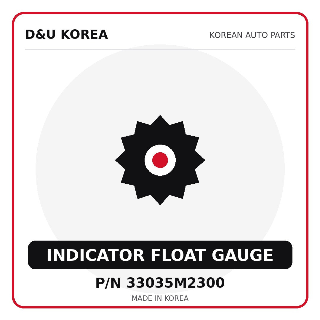 Genuine Mobis INDICATOR FLOAT GAUGE 33035M2300 - Korean auto parts from D&U Korea