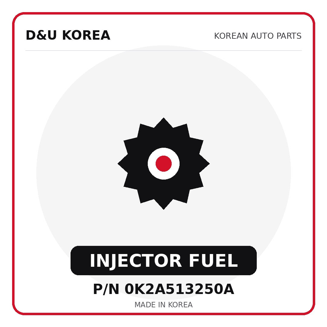 Genuine Mobis INJECTOR FUEL 0K2A513250A for Korean vehicles | D&U Korea