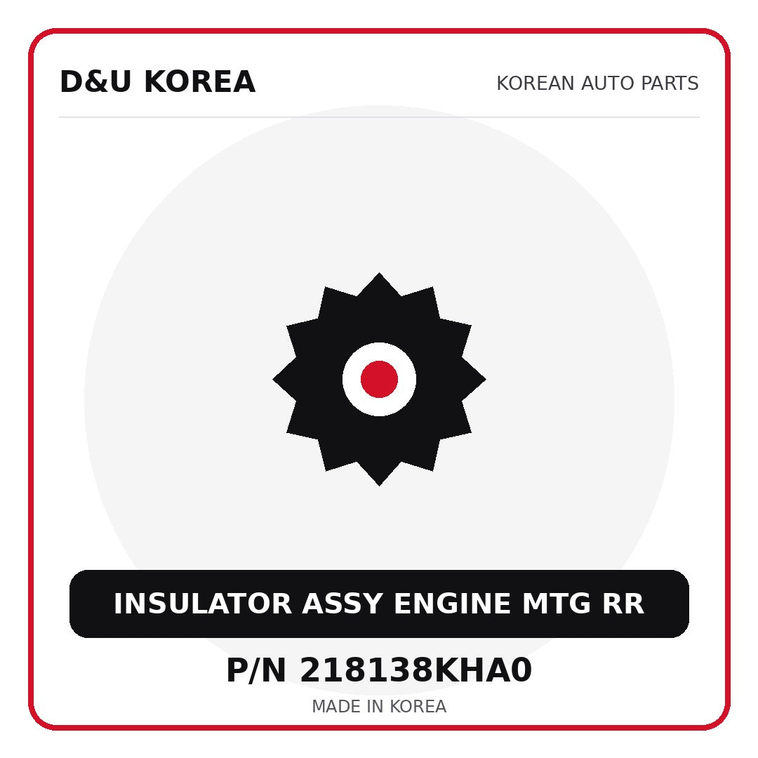 Genuine Mobis INSULATOR ASSY ENGINE MTG RR 218138KHA0 - Korean auto parts from D&U Korea