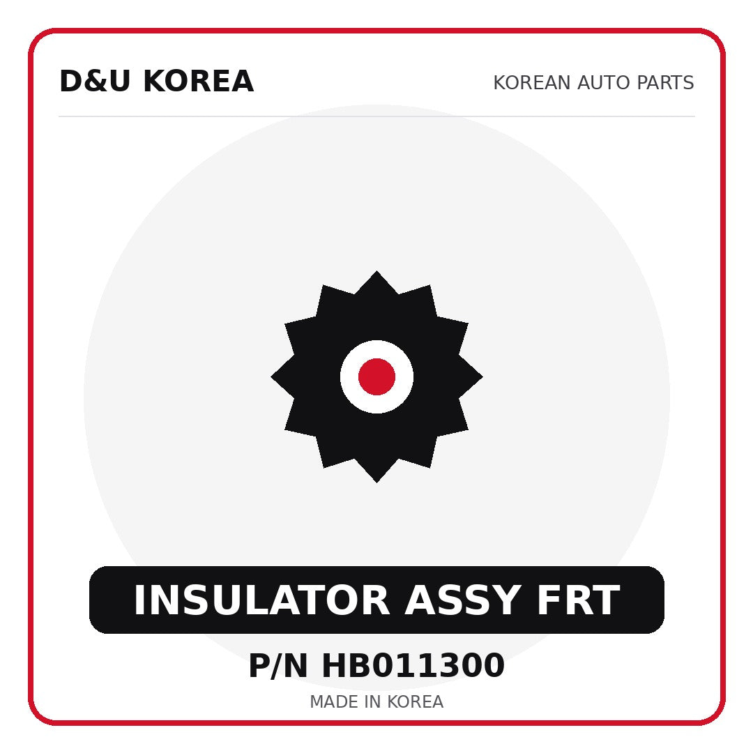 Genuine Mobis INSULATOR ASSY FRT HB011300 for Korean vehicles | D&U Korea