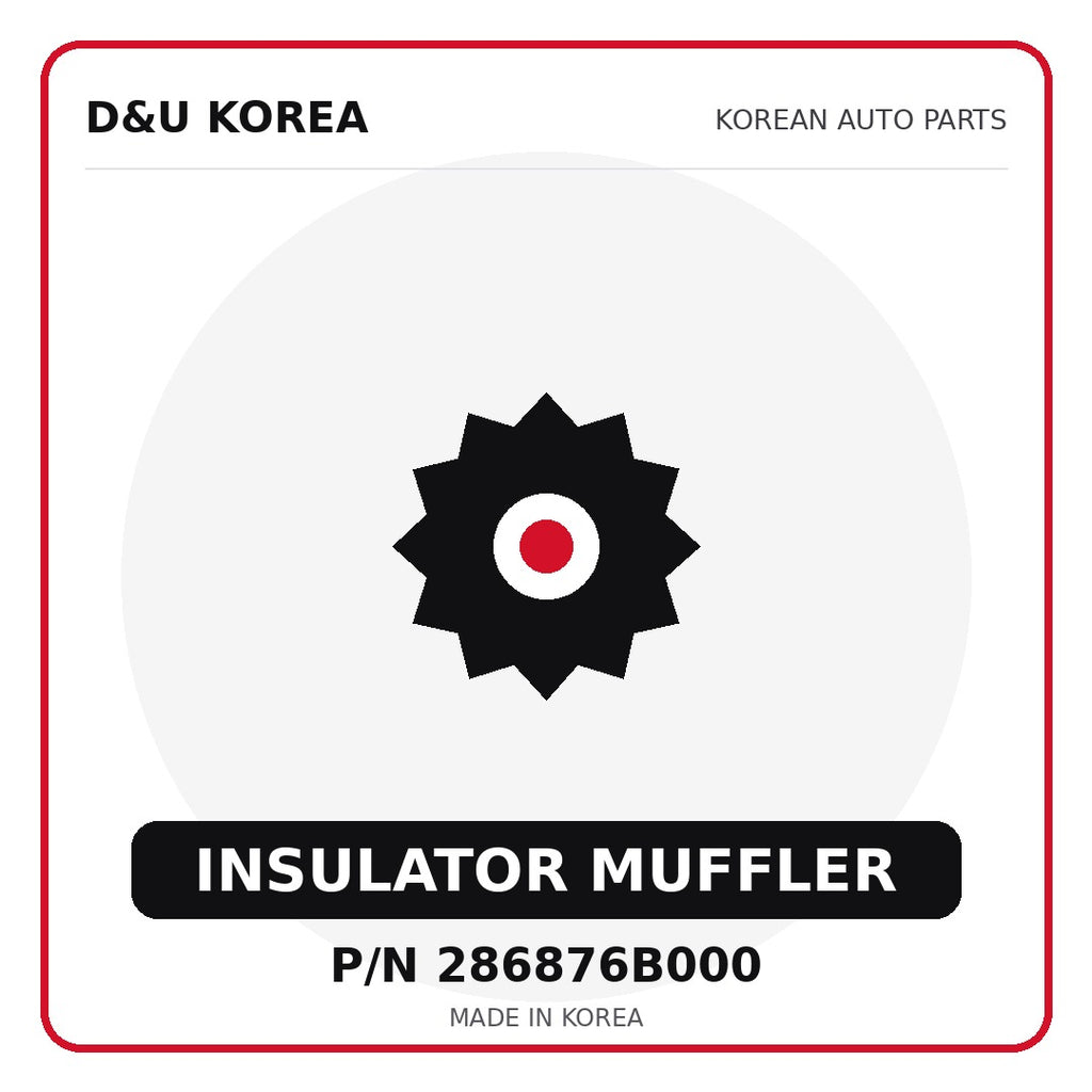 Genuine Mobis INSULATOR MUFFLER 286876B000 - Korean auto parts from D&U Korea