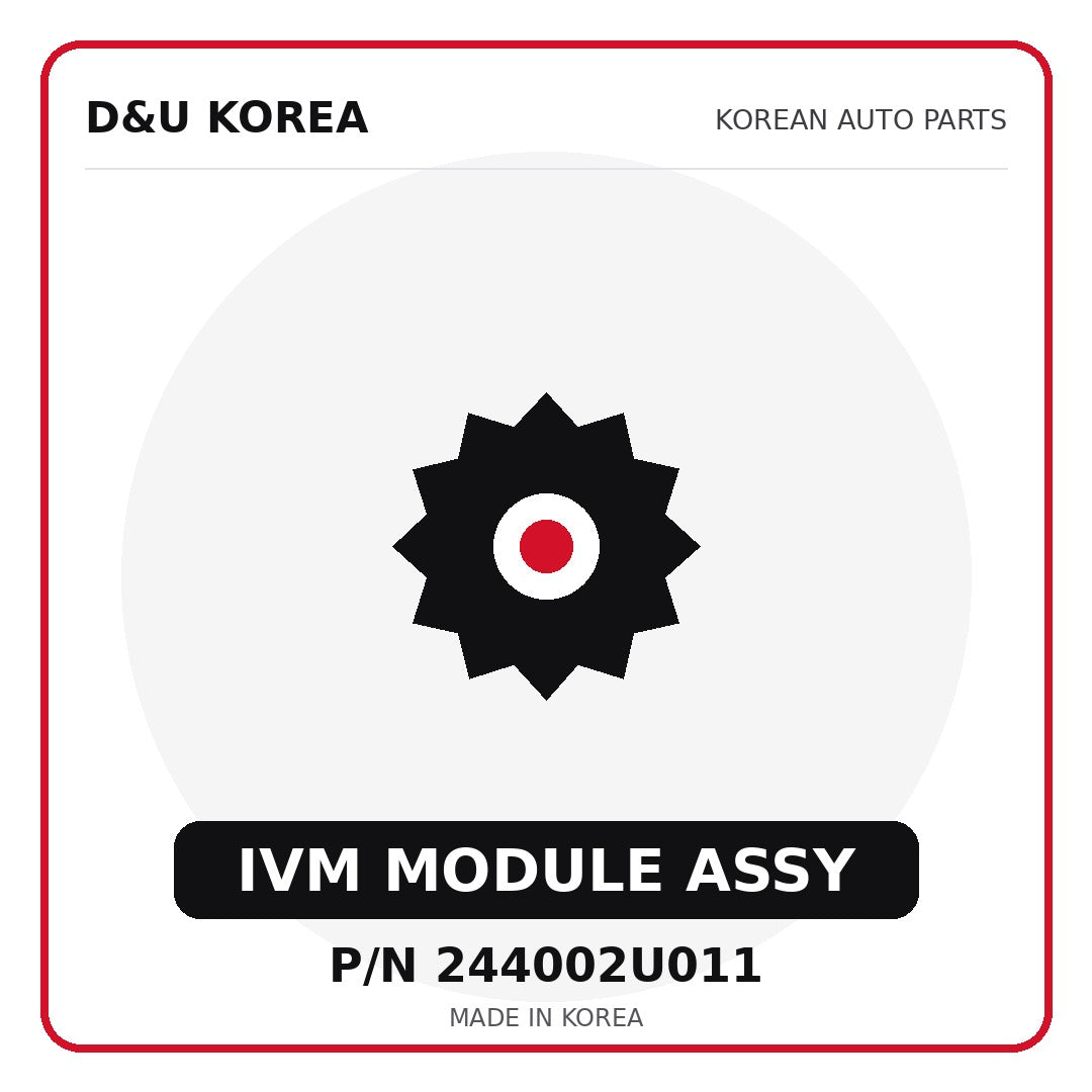 Genuine Mobis IVM MODULE ASSY 244002U011 - Korean auto parts from D&U Korea