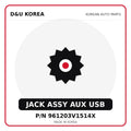 Genuine Mobis JACK ASSY AUX USB 961203V1514X for Korean vehicles | D&U Korea