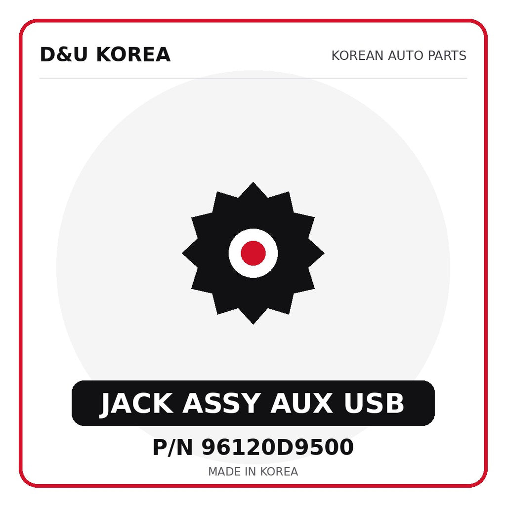 Genuine Mobis JACK ASSY AUX USB 96120D9500 for Korean vehicles | D&U Korea