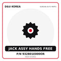 Genuine Mobis JACK ASSY HANDS FREE 932801E000OR for Korean vehicles | D&U Korea