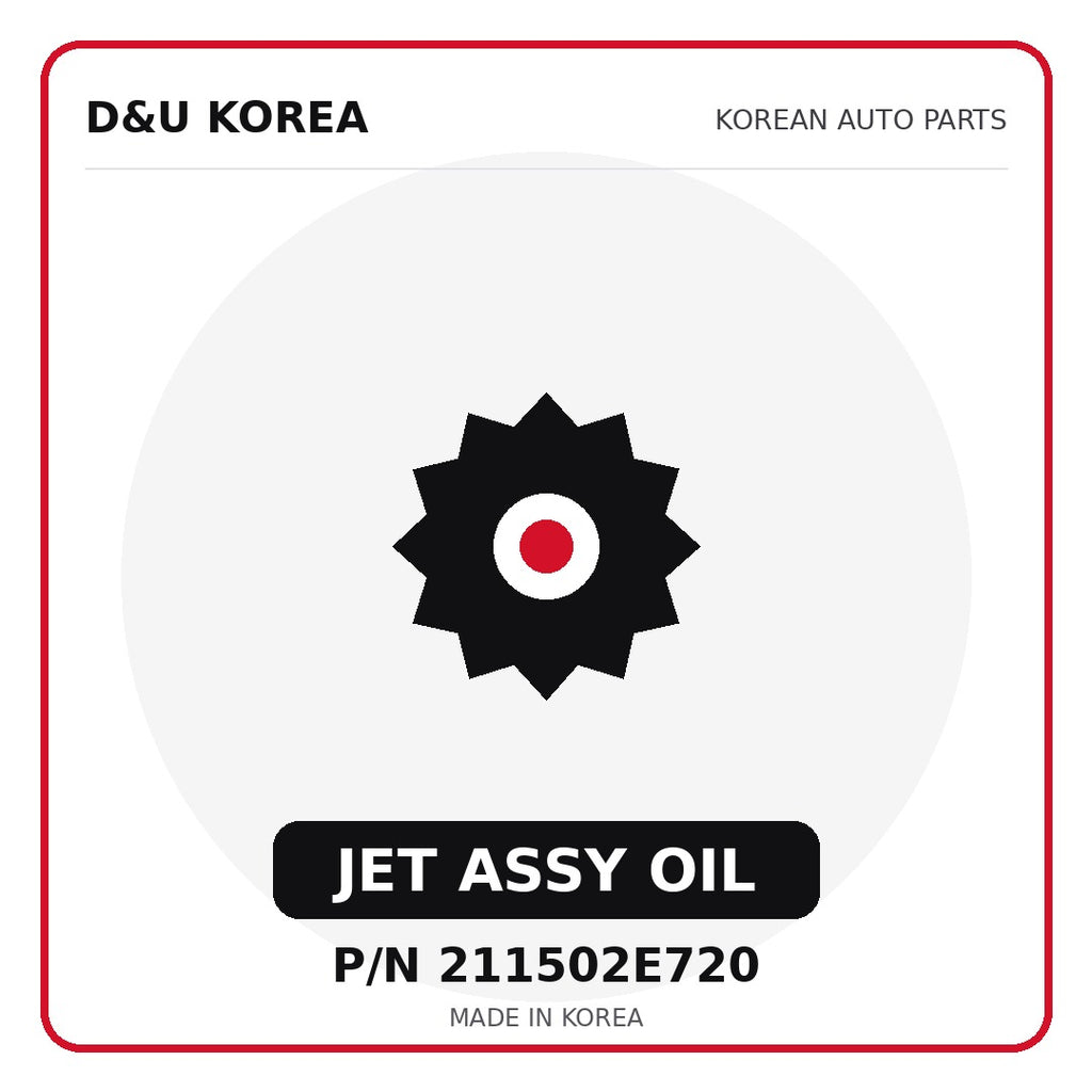 Genuine Mobis JET ASSY OIL 211502E720 - Korean auto parts from D&U Korea