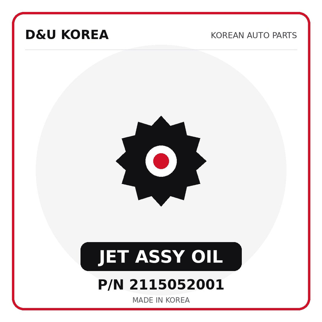 Genuine Mobis JET ASSY OIL 2115052001 - Korean auto parts from D&U Korea