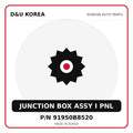 Genuine Mobis JUNCTION BOX ASSY I PNL 91950B8520 for Korean vehicles | D&U Korea