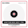 Genuine Mobis JUNCTION BOX ASSY I PNL 91950DR050 for Korean vehicles | D&U Korea