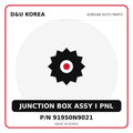 Genuine Mobis JUNCTION BOX ASSY I PNL 91950N9021 for Korean vehicles | D&U Korea