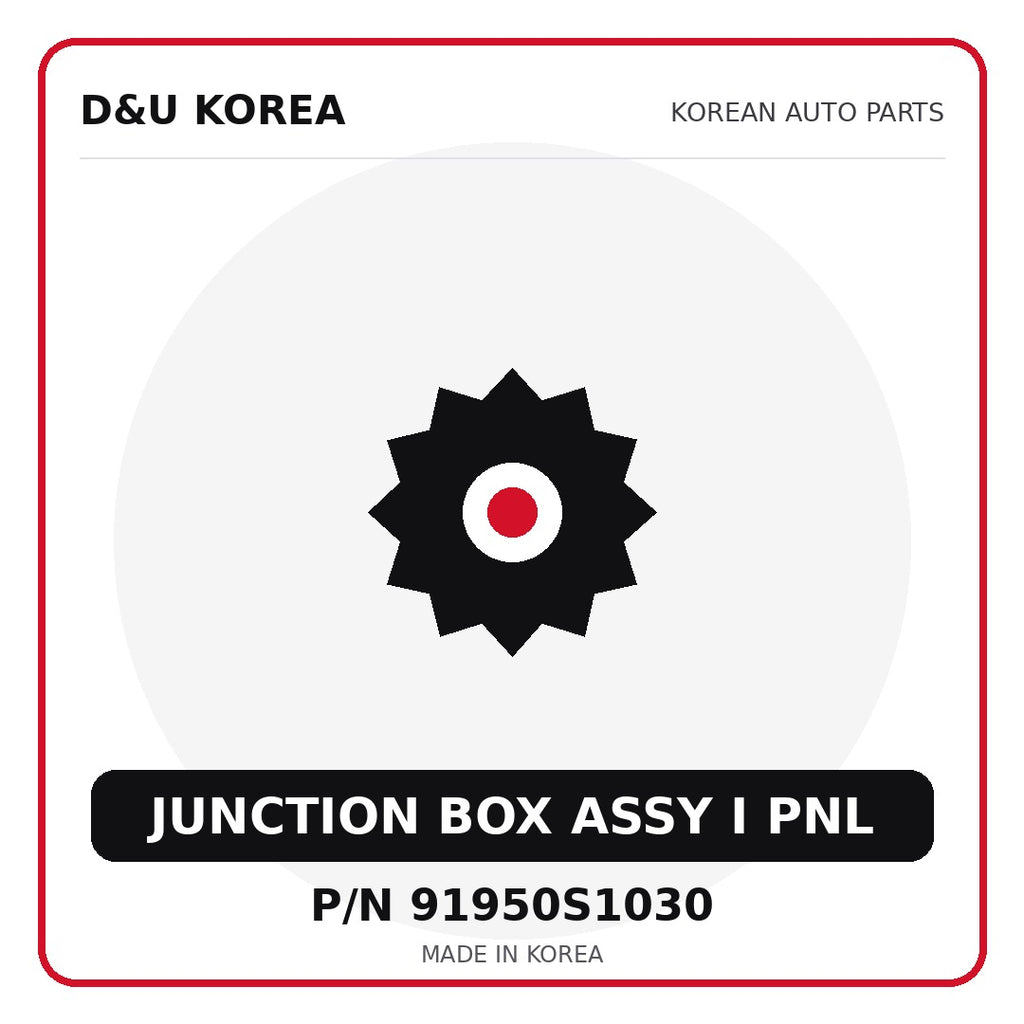 Genuine Mobis JUNCTION BOX ASSY I PNL 91950S1030 for Korean vehicles | D&U Korea