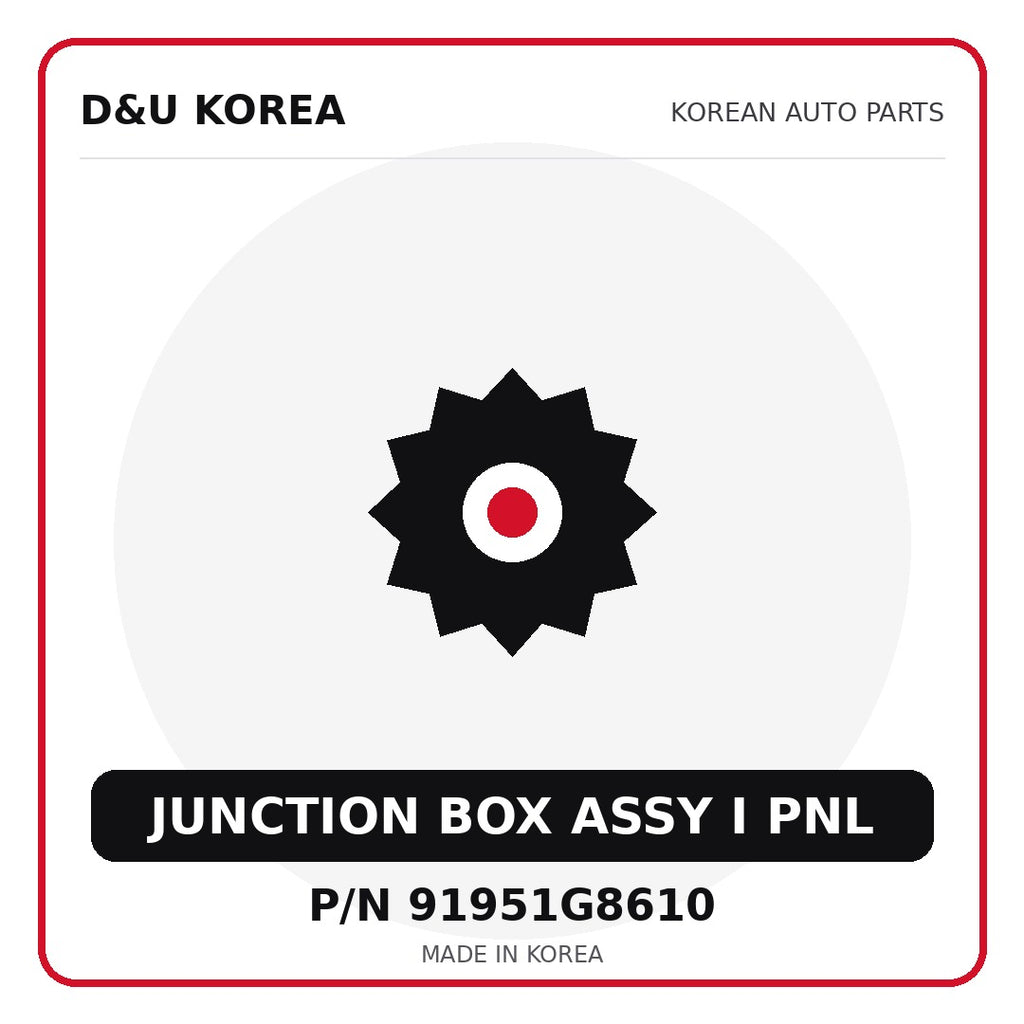 Genuine Mobis JUNCTION BOX ASSY I PNL 91951G8610 for Korean vehicles | D&U Korea
