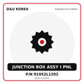 Genuine Mobis JUNCTION BOX ASSY I PNL 91952L1202 for Korean vehicles | D&U Korea