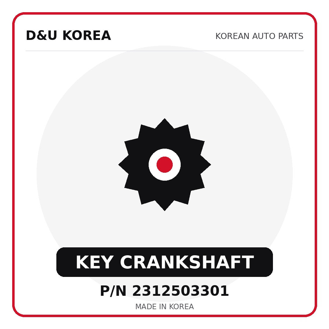Genuine Mobis KEY CRANKSHAFT 2312503301 - Korean auto parts from D&U Korea