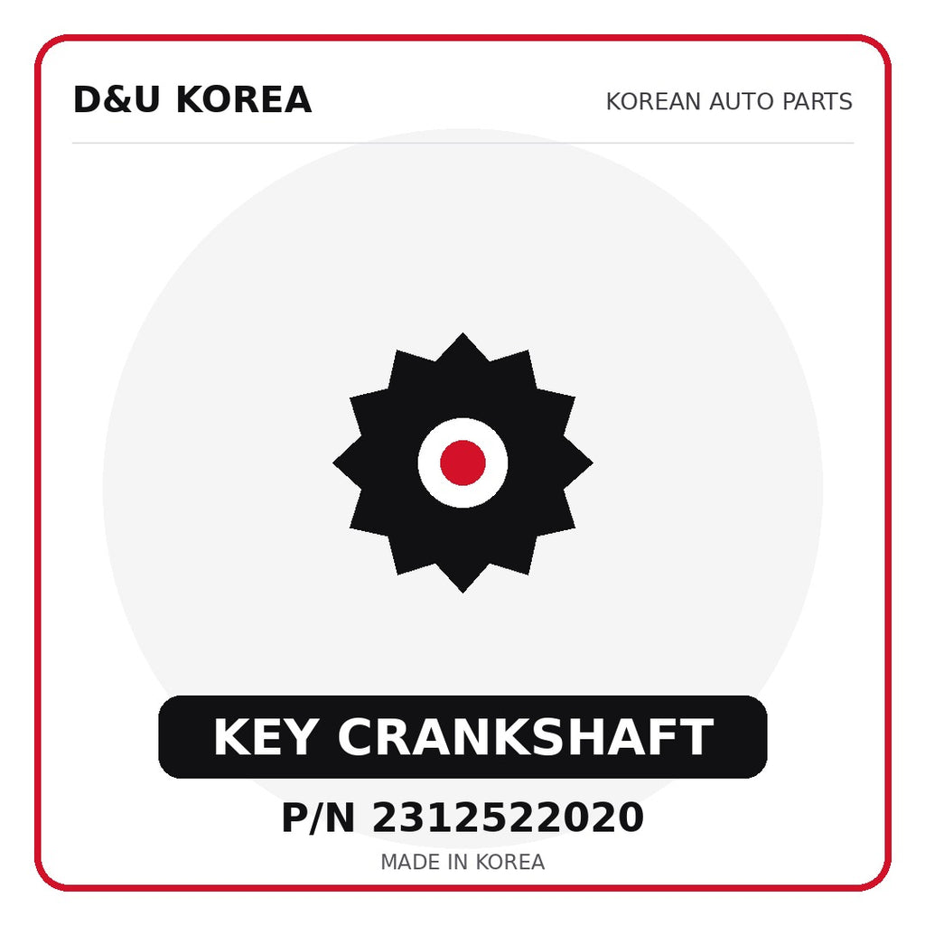 Genuine Mobis KEY CRANKSHAFT 2312522020 for Korean vehicles | D&U Korea