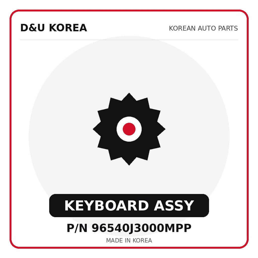 Genuine Mobis KEYBOARD ASSY 96540J3000MPP for Korean vehicles | D&U Korea