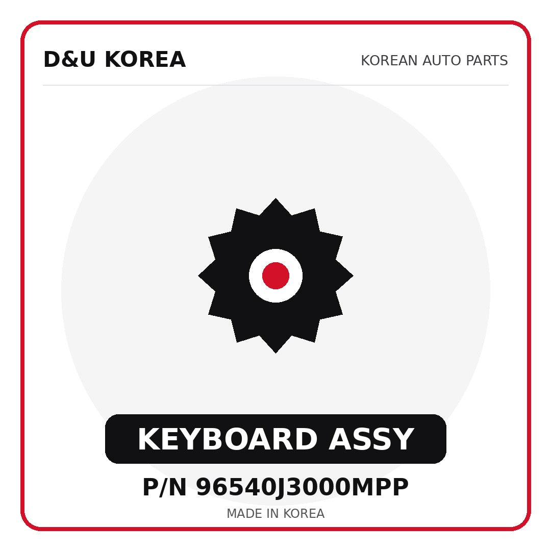 Genuine Mobis KEYBOARD ASSY 96540J3000MPP for Korean vehicles | D&U Korea
