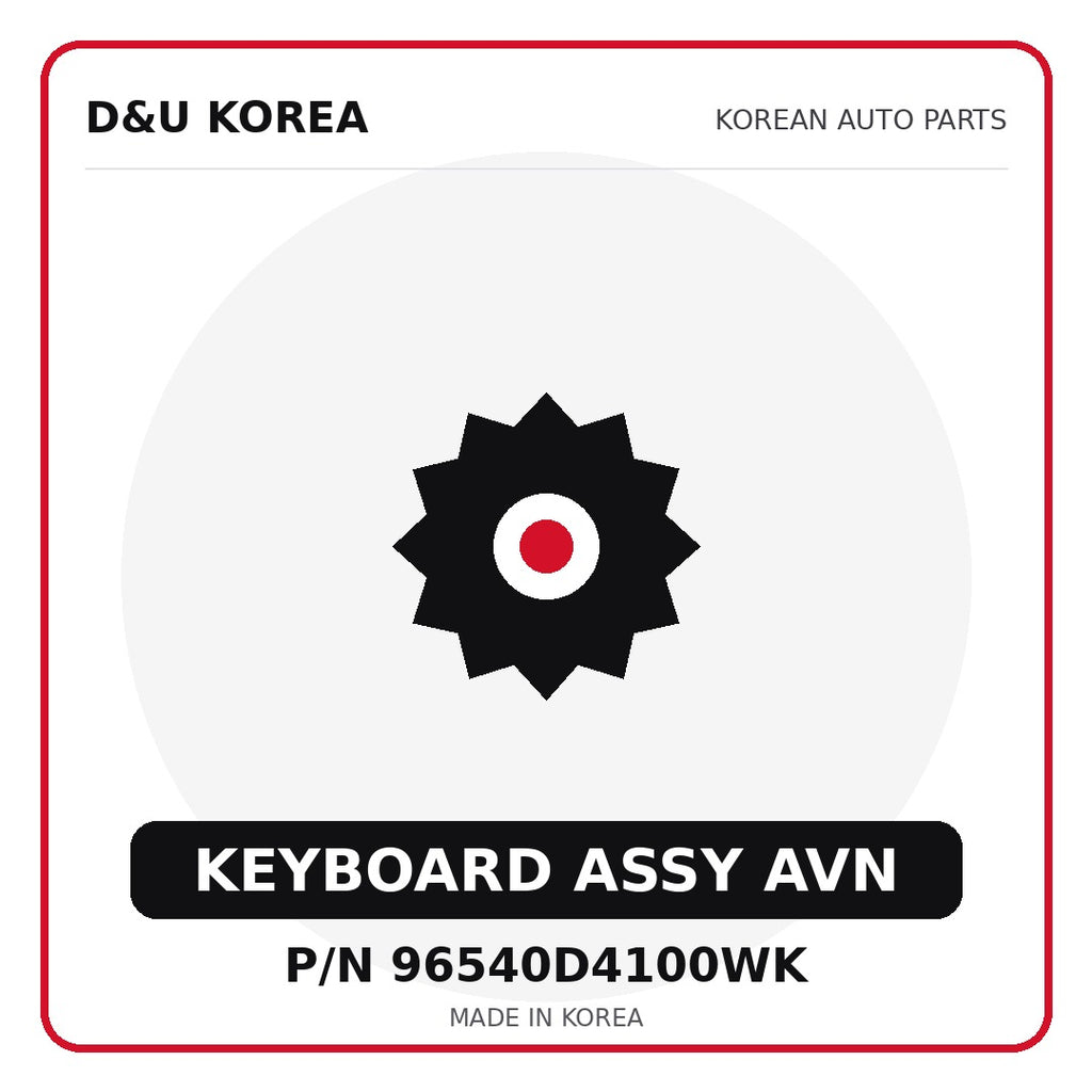 Genuine Mobis KEYBOARD ASSY AVN 96540D4100WK for Korean vehicles | D&U Korea