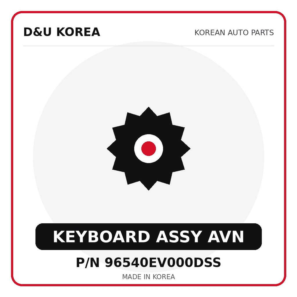 Genuine Mobis KEYBOARD ASSY AVN 96540EV000DSS for Korean vehicles | D&U Korea