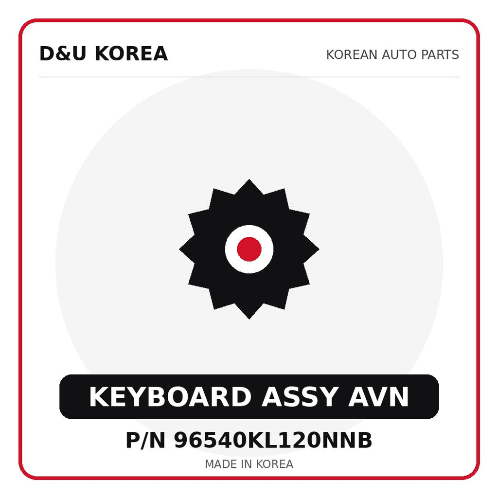 Genuine Mobis KEYBOARD ASSY AVN 96540KL120NNB for Korean vehicles | D&U Korea