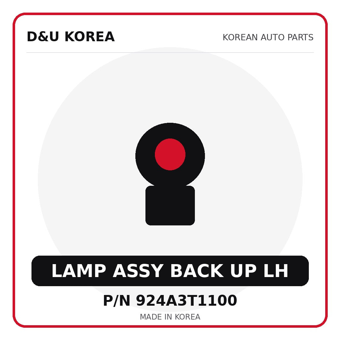 Genuine Mobis LAMP ASSY BACK UP LH 924A3T1100 for Korean vehicles | D&U Korea