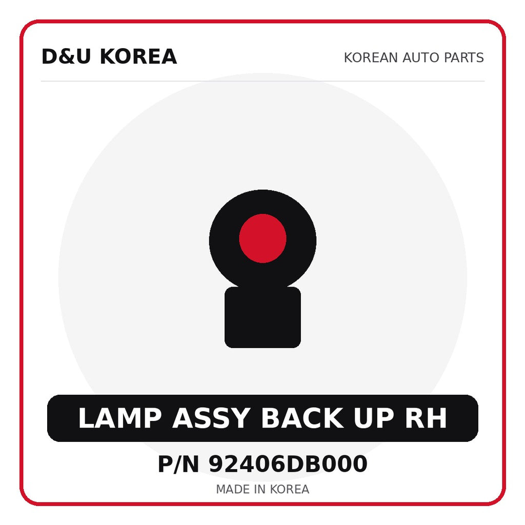 Genuine Mobis LAMP ASSY BACK UP RH 92406DB000 for Korean vehicles | D&U Korea