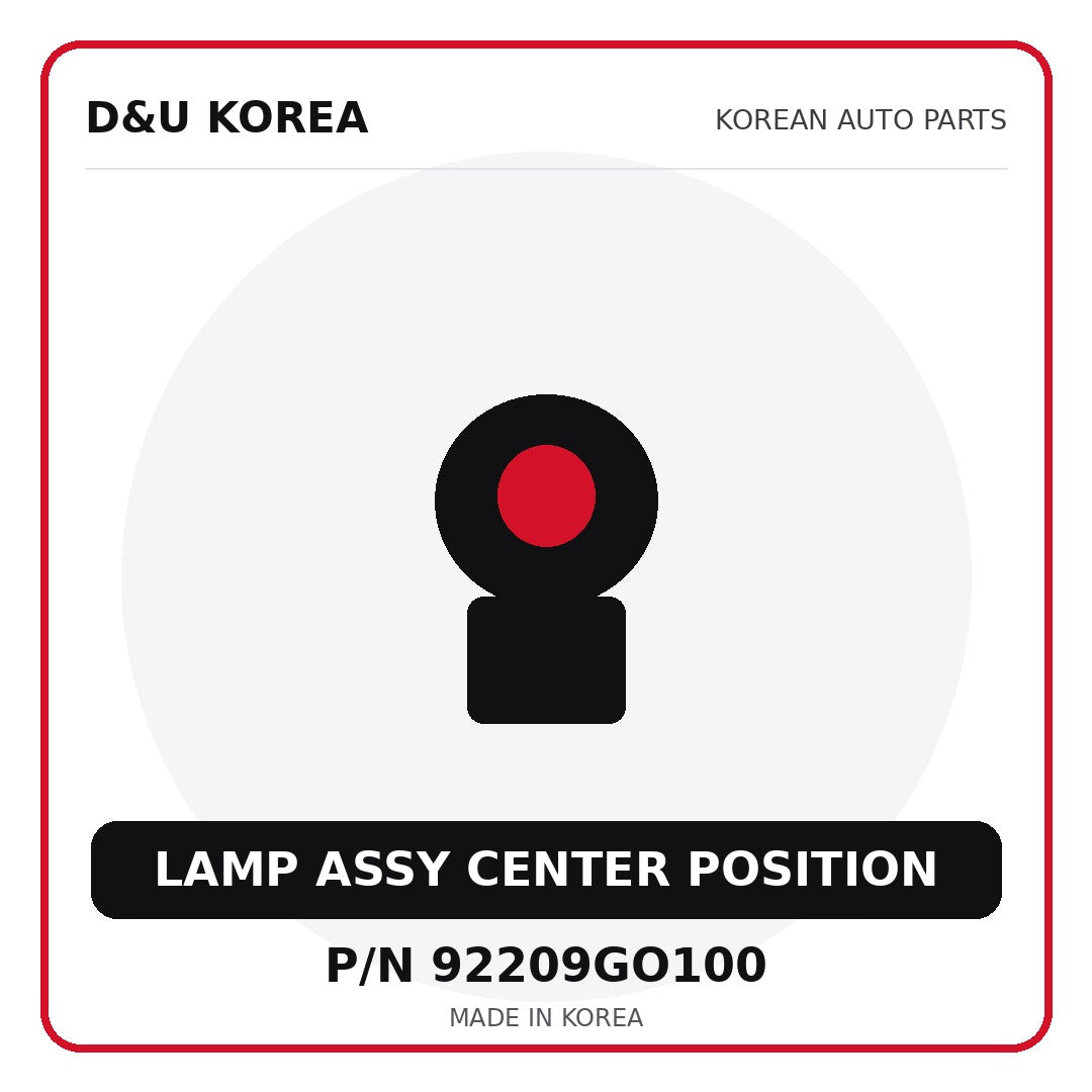 Genuine Mobis LAMP ASSY CENTER POSITION 92209GO100 for Korean vehicles | D&U Korea