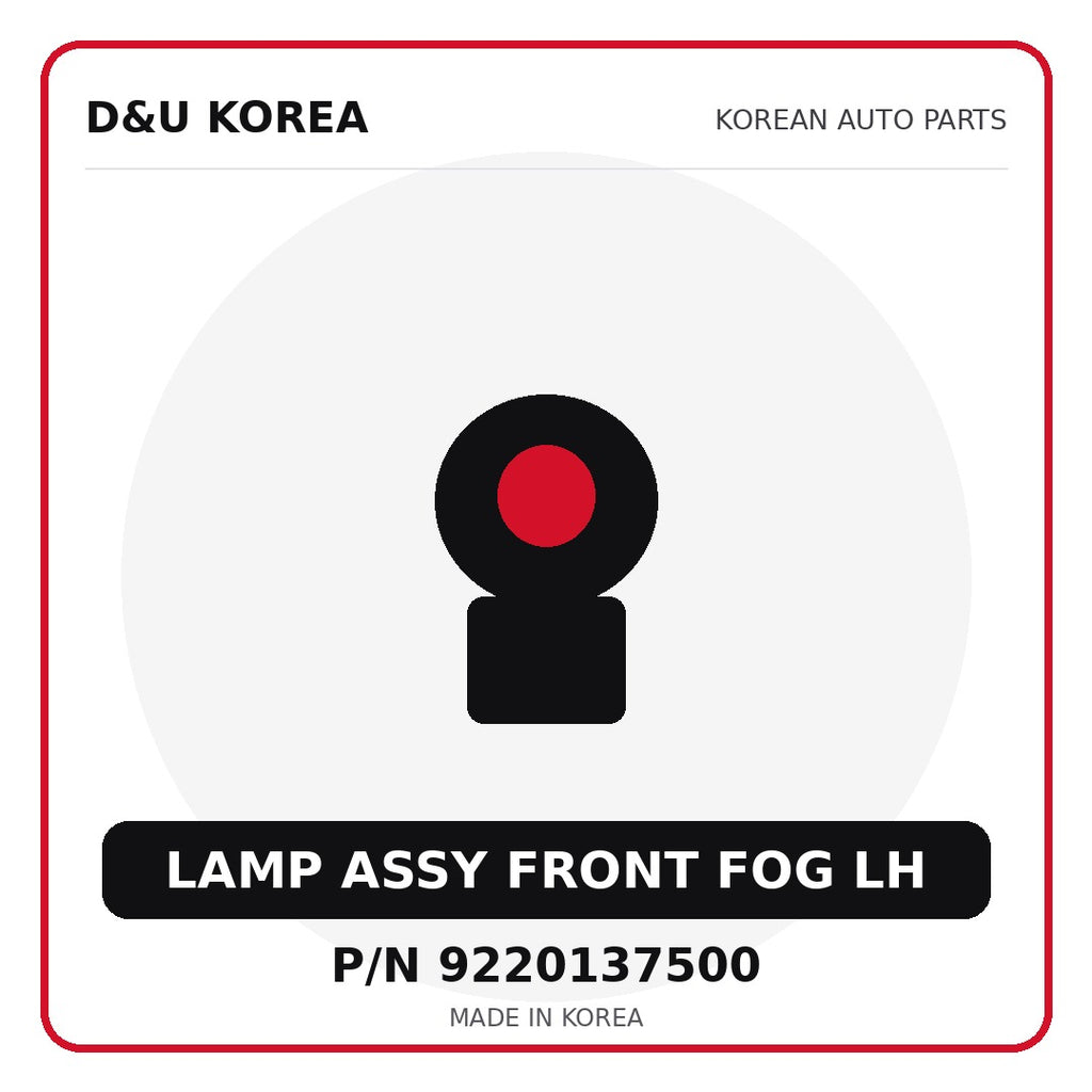 Genuine Mobis LAMP ASSY FRONT FOG LH 9220137500 for Korean vehicles | D&U Korea