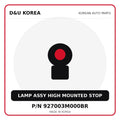 Genuine Mobis LAMP ASSY HIGH MOUNTED STOP 927003M000BR for Korean vehicles | D&U Korea