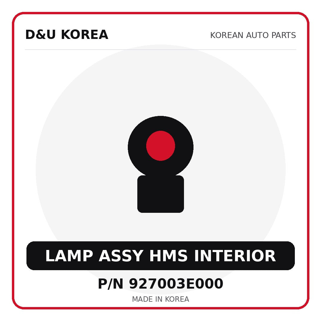 Genuine Mobis LAMP ASSY HMS INTERIOR 927003E000 for Korean vehicles | D&U Korea