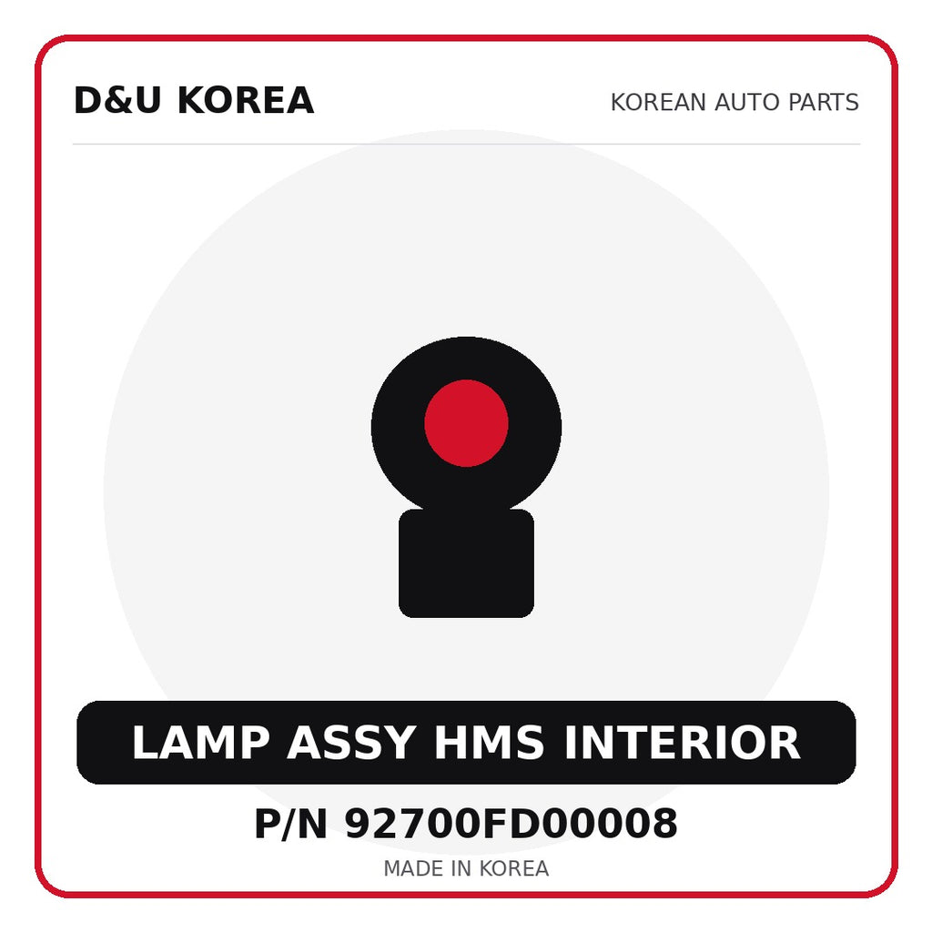 Genuine Mobis LAMP ASSY HMS INTERIOR 92700FD00008 for Korean vehicles | D&U Korea