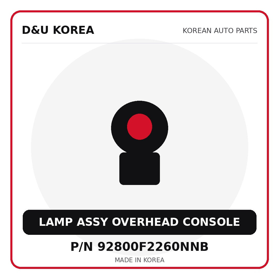 Genuine Mobis LAMP ASSY OVERHEAD CONSOLE 92800F2260NNB for Korean vehicles | D&U Korea