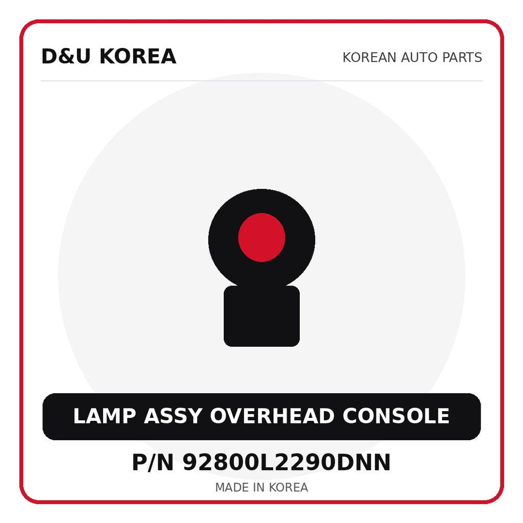 Genuine Mobis LAMP ASSY OVERHEAD CONSOLE 92800L2290DNN for Korean vehicles | D&U Korea