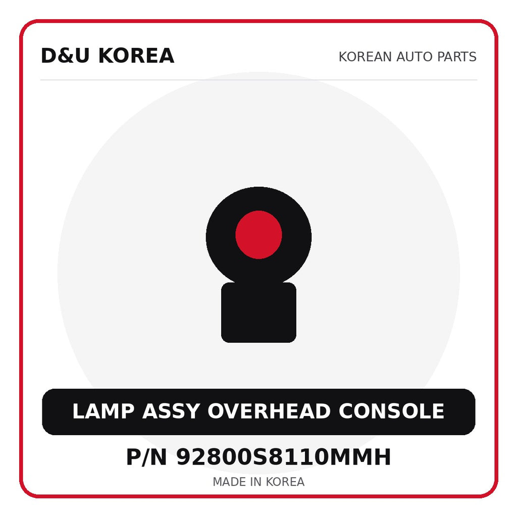 Genuine Mobis LAMP ASSY OVERHEAD CONSOLE 92800S8110MMH for Korean vehicles | D&U Korea