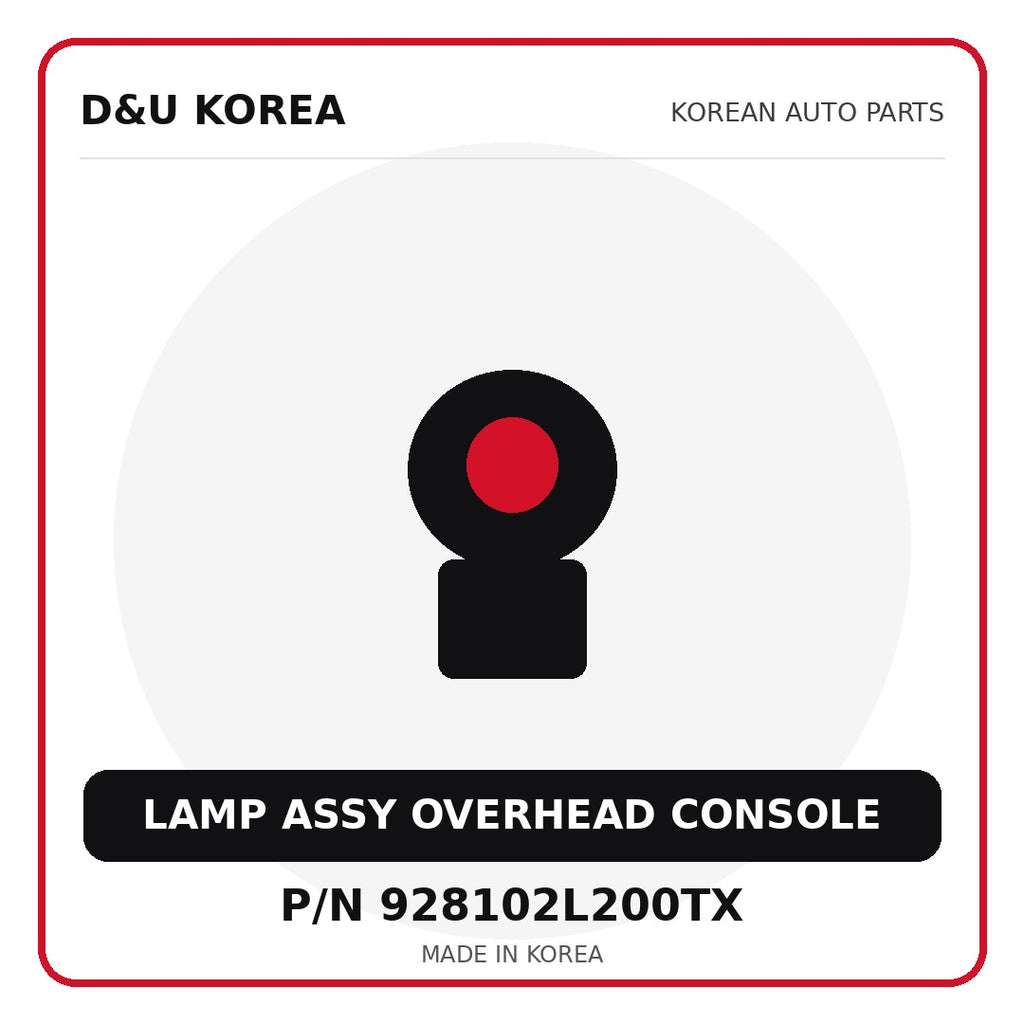 Genuine Mobis LAMP ASSY OVERHEAD CONSOLE 928102L200TX for Korean vehicles | D&U Korea