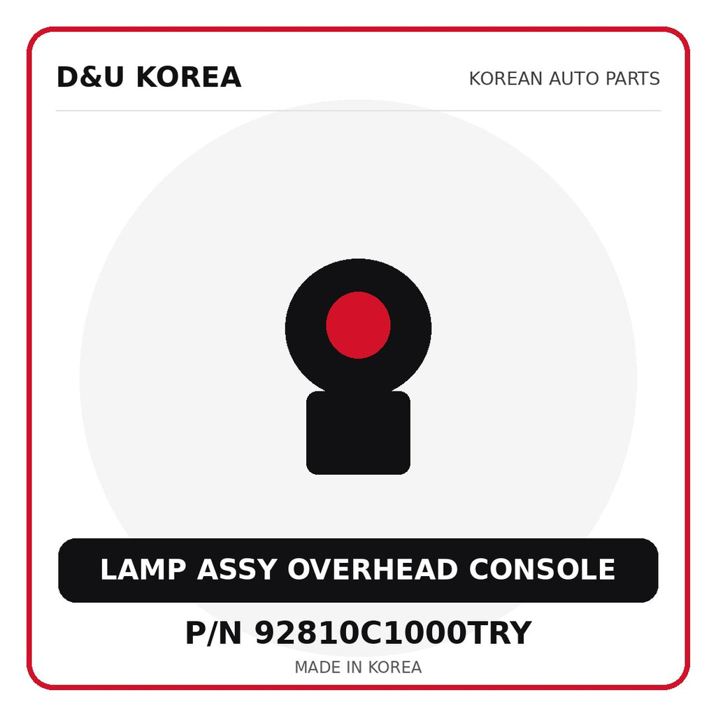 Genuine Mobis LAMP ASSY OVERHEAD CONSOLE 92810C1000TRY for Korean vehicles | D&U Korea
