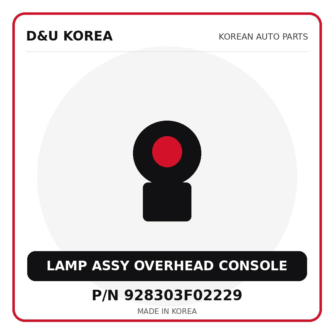 Genuine Mobis LAMP ASSY OVERHEAD CONSOLE 928303F02229 for Korean vehicles | D&U Korea