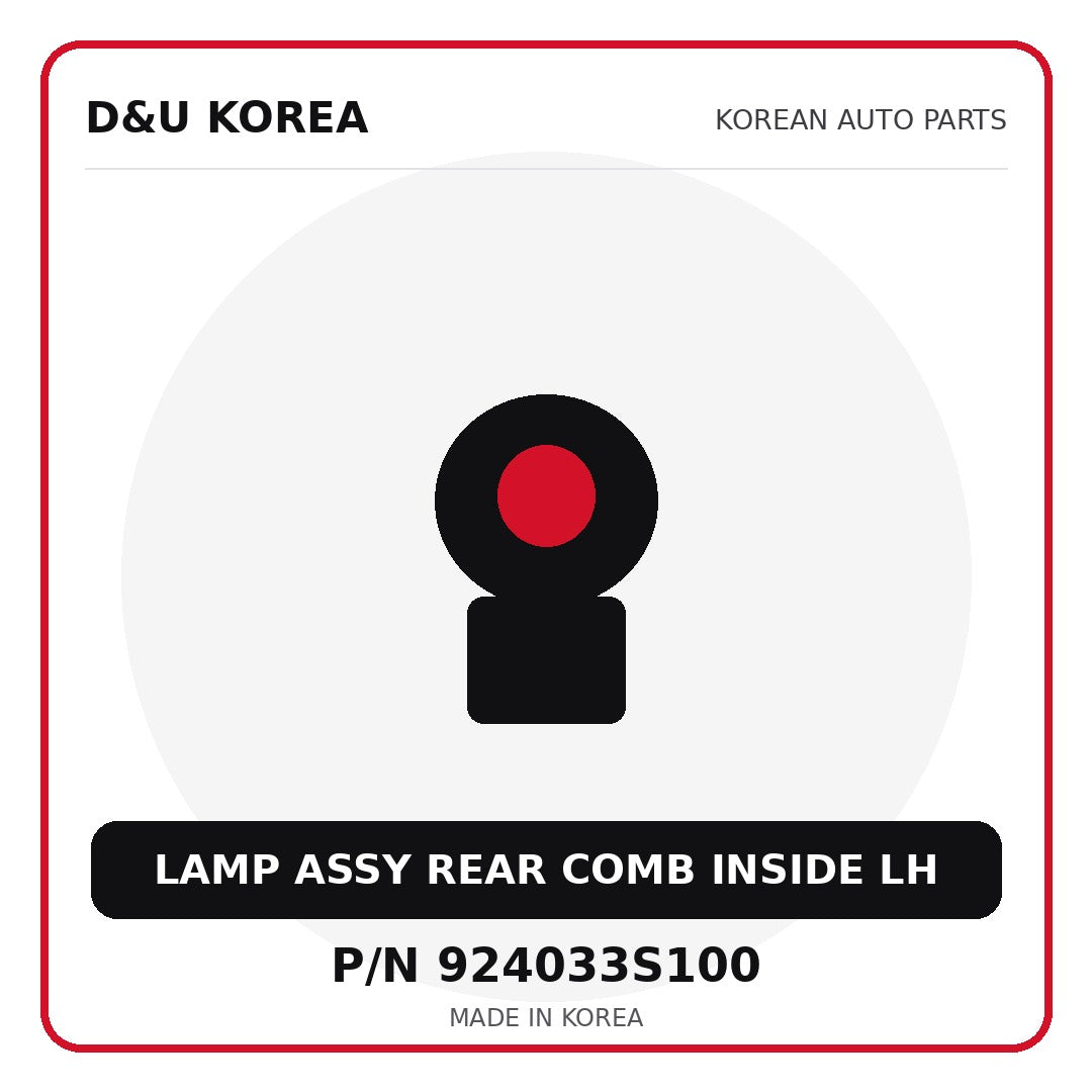 Genuine Mobis LAMP ASSY REAR COMB INSIDE LH 924033S100 for Korean vehicles | D&U Korea