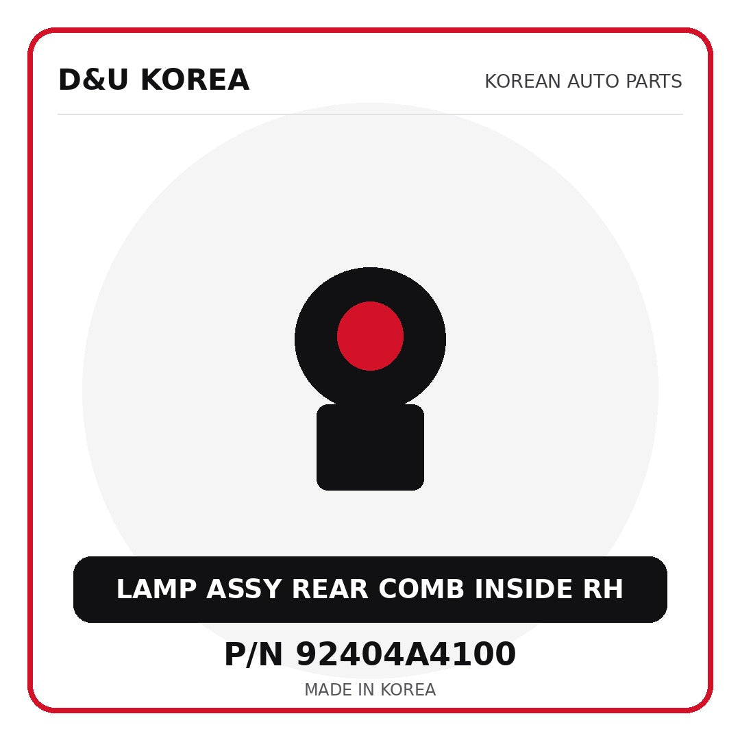 Genuine Mobis LAMP ASSY REAR COMB INSIDE RH 92404A4100 for Korean vehicles | D&U Korea