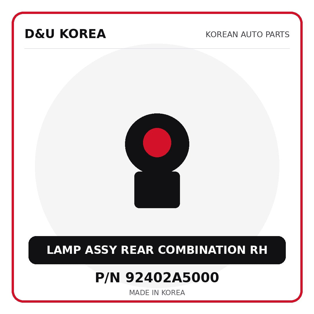 Genuine Mobis LAMP ASSY REAR COMBINATION RH 92402A5000 for Korean vehicles | D&U Korea