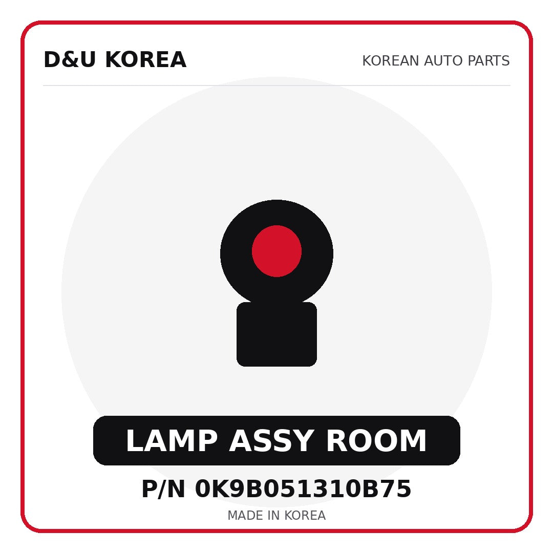 Genuine Mobis LAMP ASSY ROOM 0K9B051310B75 for Korean vehicles | D&U Korea