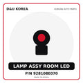 Genuine Mobis LAMP ASSY ROOM LED 928108E070 for Korean vehicles | D&U Korea
