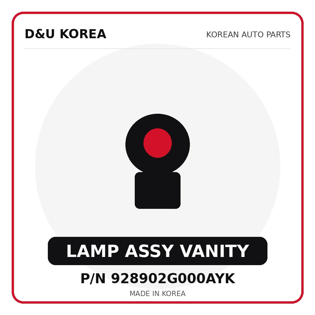 Genuine Mobis LAMP ASSY VANITY 928902G000AYK for Korean vehicles | D&U Korea