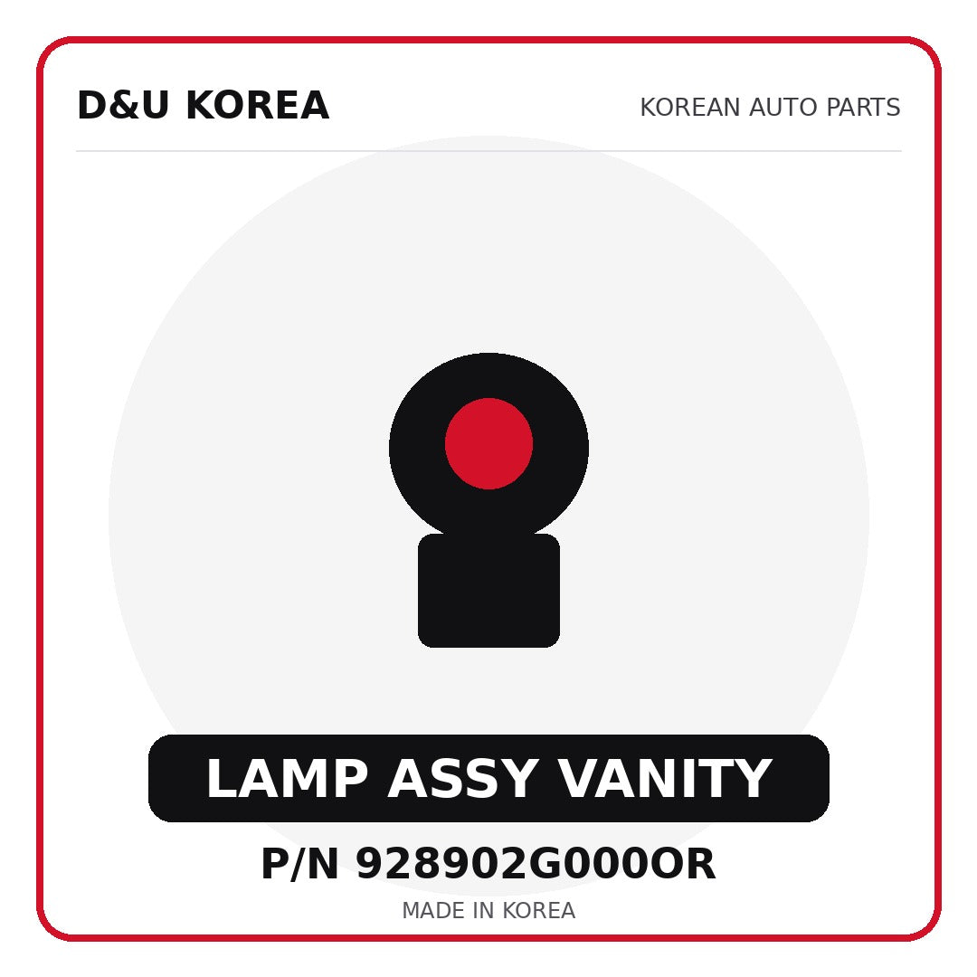 Genuine Mobis LAMP ASSY VANITY 928902G000OR for Korean vehicles | D&U Korea